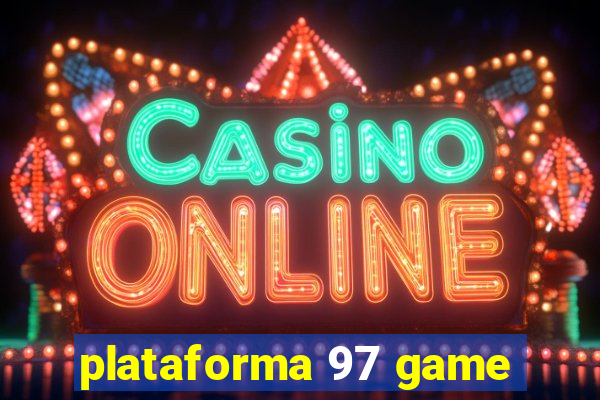 plataforma 97 game